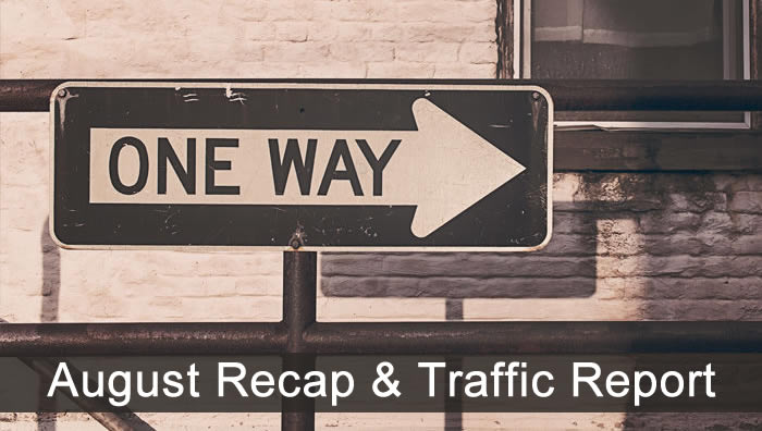 August Recap & Traffic Report