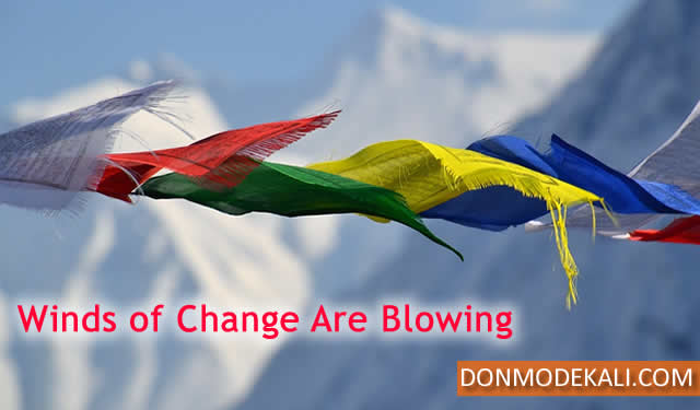 Winds of Change Are Blowing