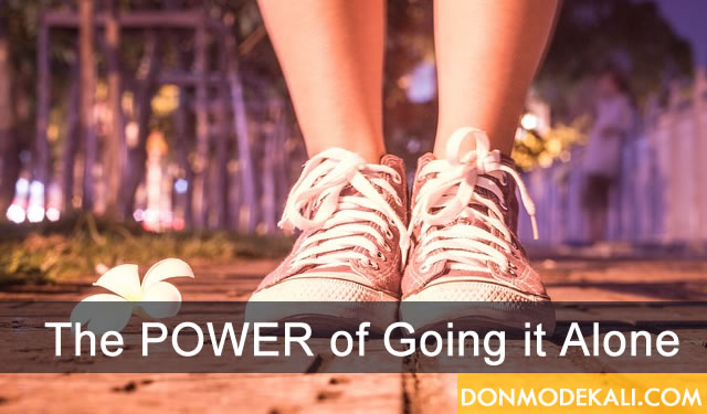 The Power of Going it Alone